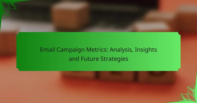 Métricas de Campañas de Email: Análisis, Insights y Estrategias Futuras