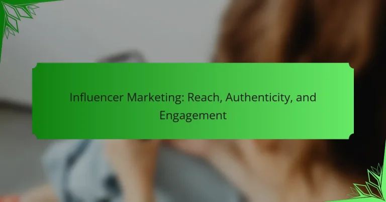 Marketing de Influencers: Alcance, Autenticidad y Engagement