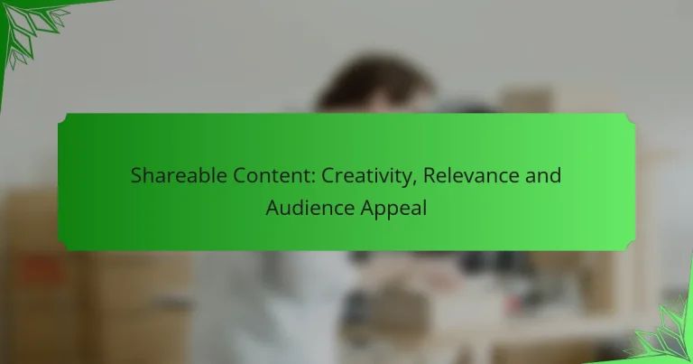 Contenido Compartible: Creatividad, Relevancia y Atracción de la Audiencia